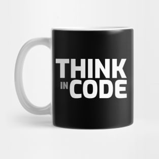 Think in Code - Programmer Mug